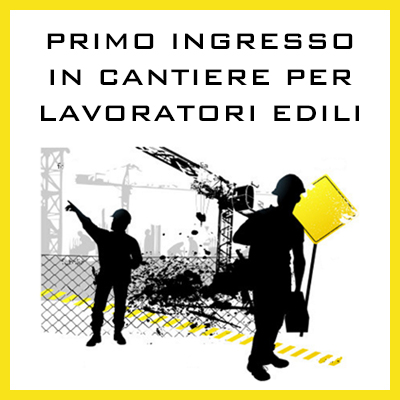 PRIMO INGRESSO IN CANTIERE