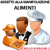 ADDETTO ALLA MANIPOLAZIONE DEGLI ALIMENTI Regione Lazio (Livello di rischio 2)